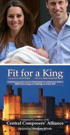 FIT FOR A KING - a new work to celebrate the birth of HRH Prince George