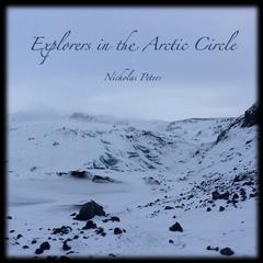 Nicholas Peters - Explorers in the Arctic Circle