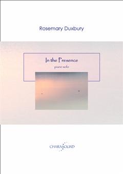 Rosemary Duxbury - In the Presence