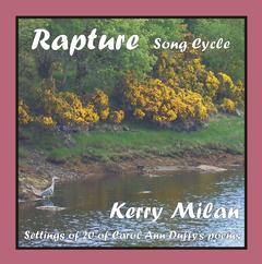Kerry Milan - Rapture Song Cycle for Female Voice and Pianoforte