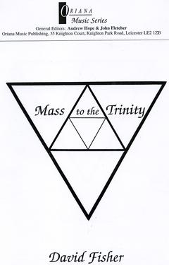 David Fisher - Mass to the Trinity